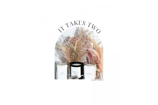 IT TAKES TWO: OUR FAVORITE SUNDAY FOREVER CANDLE COMBOS