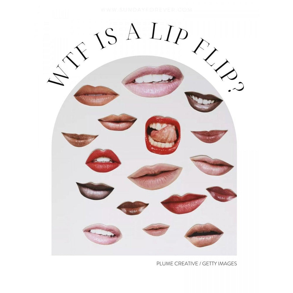 WTF IS A LIP FLIP?