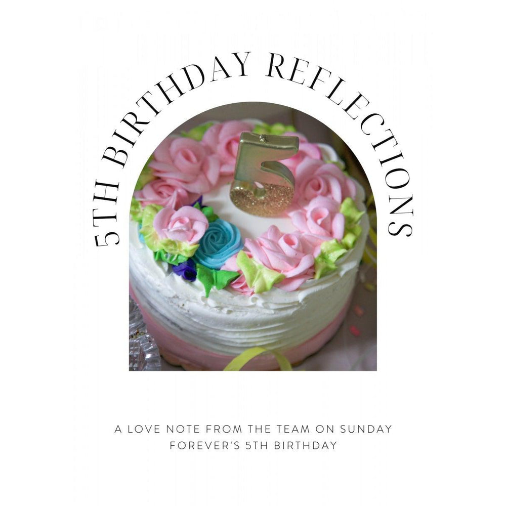 WE'RE FIVE! A REFLECTION ON OUR FIFTH BIRTHDAY